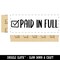 Paid in Full Checkmarked Box Invoice Self-Inking Rubber Stamp Ink Stamper for Business Office